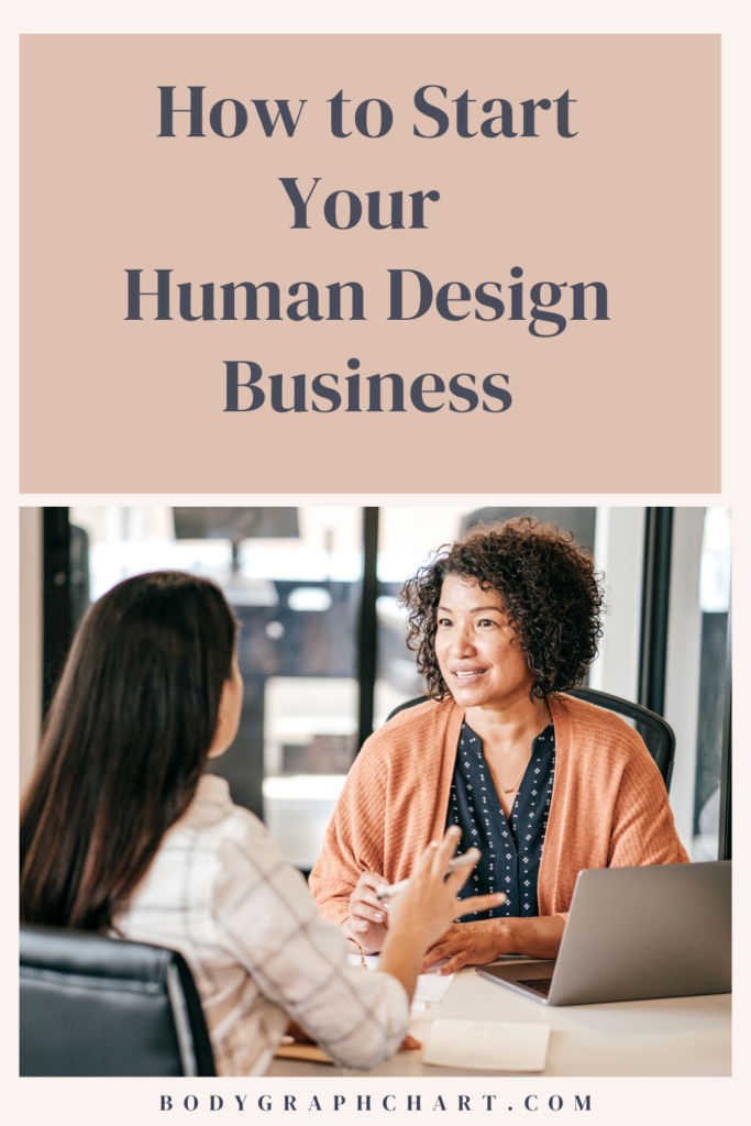 2 women at a desk chatting over coffee with the text How to Start Your Human Design Business
